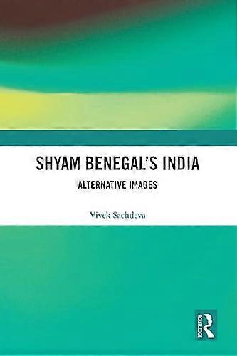 Shyam Benegals India: Alternative Images