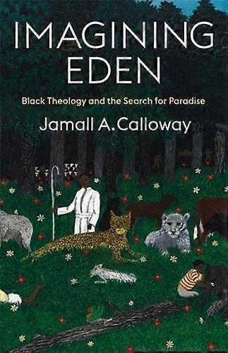 Imagining Eden - Jamall A. Calloway