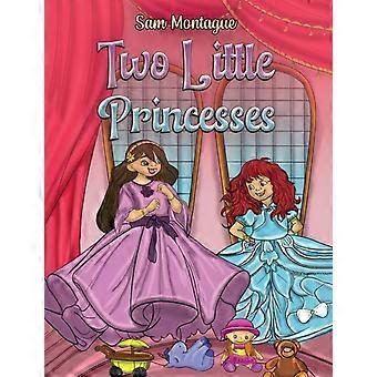 Duas Princesinhas - Sam Montague