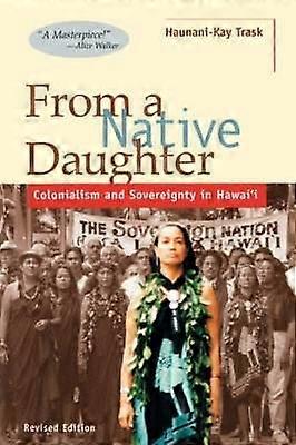 Από μια εγγενή κόρη - αποικιοκρατία και κυριαρχία στη Χαβάη