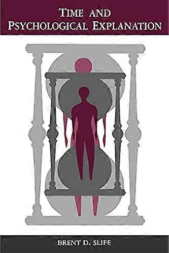 Time and Psychological Explanation