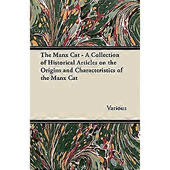 Il gatto Manx - Una raccolta di articoli storici sulle origini e le caratteristiche del gatto Manx