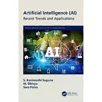 Artificial Intelligence Ai Recent Trends And Applications - Taylor & Francis Ltd