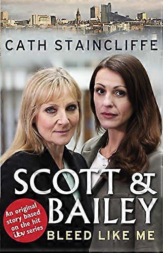 Bleed Like Me Scott & Bailey series 2