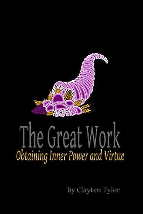 Gran obra: Obtener poder interior y virtud