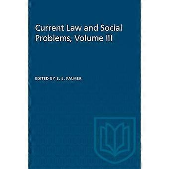 Current Law and Social Problems Volume III