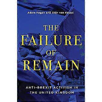 The Failure of Remain Anti Brexit Activism in the United Kingdom