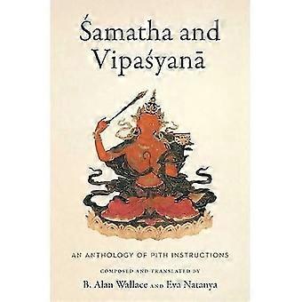 Samatha and Vipasyana an Anthology of Pith Instructions