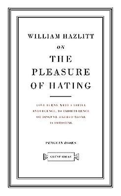 On the Pleasure of Hating