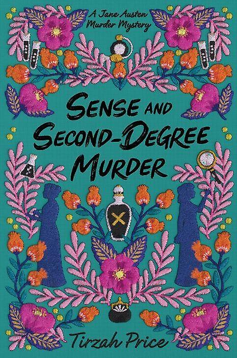 Sense And Seconddegree Murder by Tirzah Price Paperback