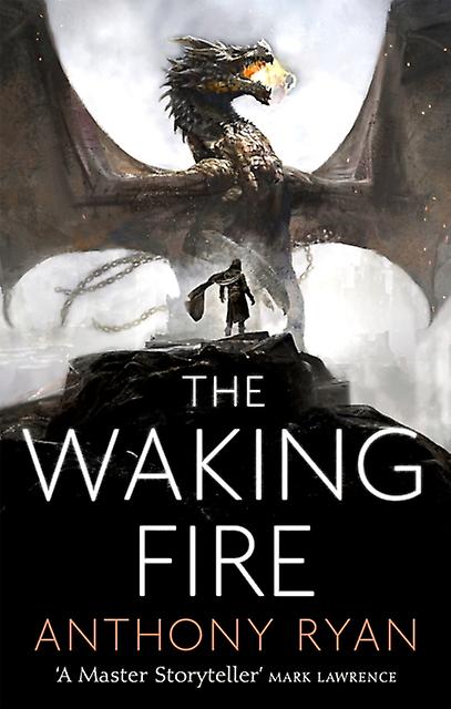 Waking Fire - Anthony Ryan