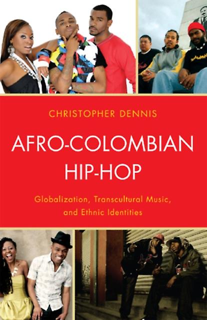 Afrocolombian Hiphop di Christopher Dennis Libro tascabile