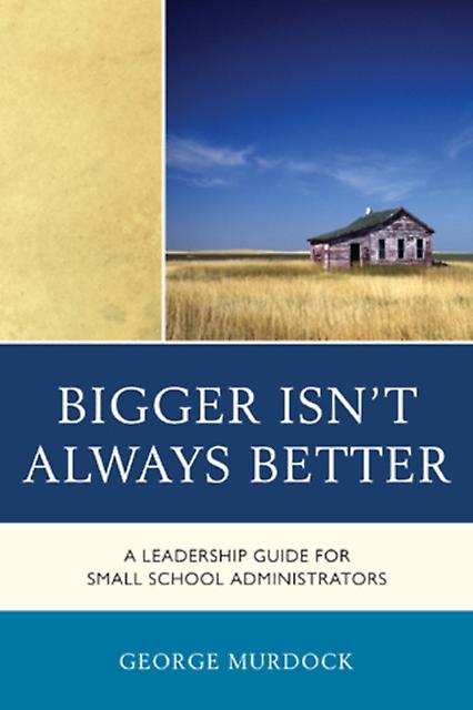 Bigger Isnt Always Better by George Murdock Paperback Book