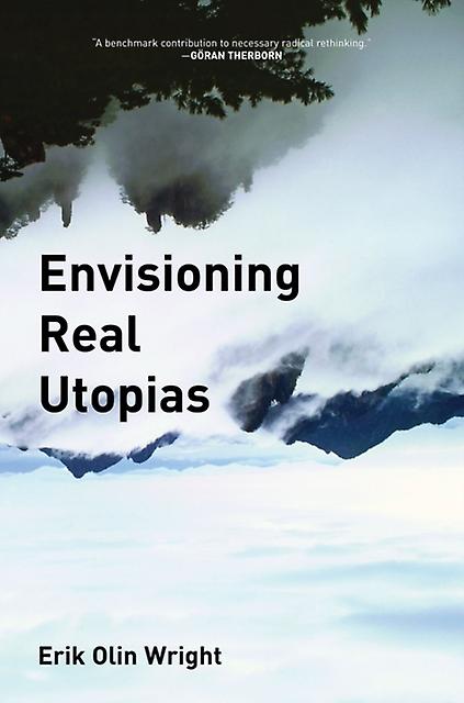 Imaginer de vraies utopies par Erik Olin Wright Livre de poche