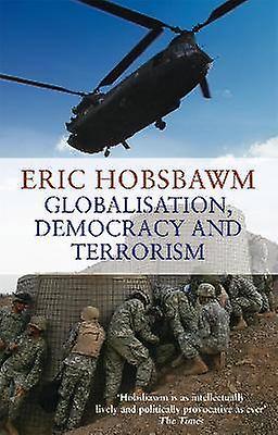 Globalisation Democracy And Terrorism