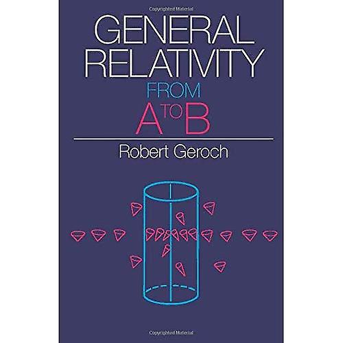General Relativity from A to B