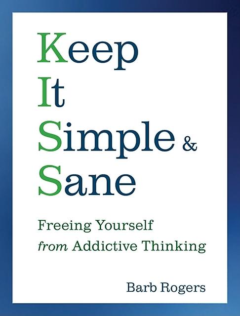Keep It Simple And Sane by Barb Rogers Paperback Book
