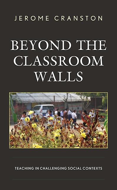 Beyond The Classroom Walls by Jerome Cranston Paperback Book