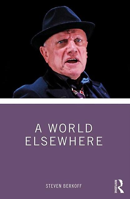 A World Elsewhere by Steven Berkoff Paperback