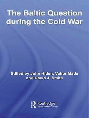 The Baltic Question during the Cold War