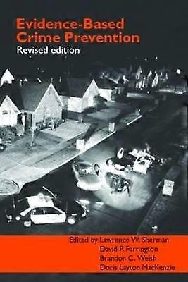 Evidence-Based Crime Prevention
