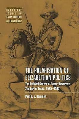 The Polarisation of Elizabethan Politics