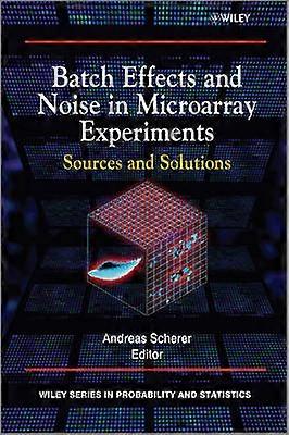 Batch Effects and Noise in Microarray Experiments