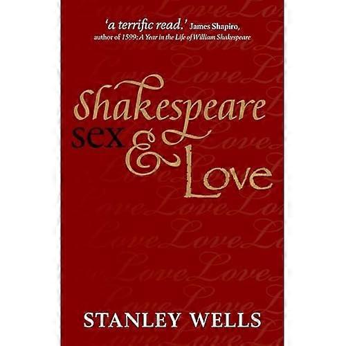 Shakespeare, seks en liefde