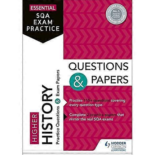 Higher History Questions and Papers - Essential SQA Exam Practice