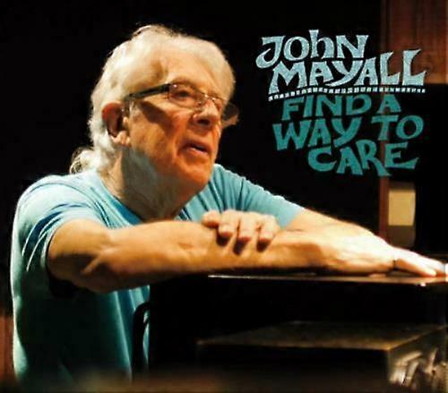 John Mayall Find a Way to Care CD (2015)