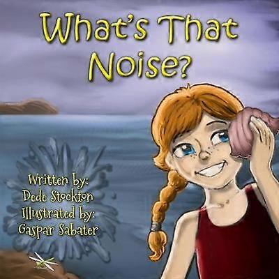 What's That Noise?