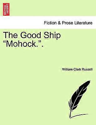 The Good Ship Mohock