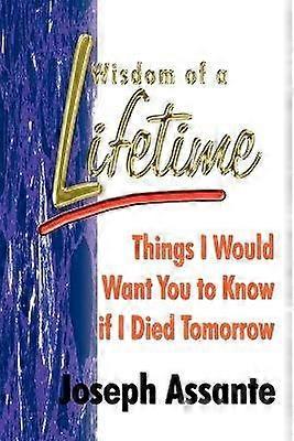Wisdom of a Lifetime