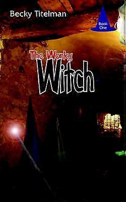 The Wonky Witch
