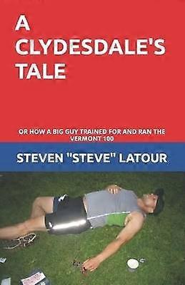 A Clydesdale's Tale