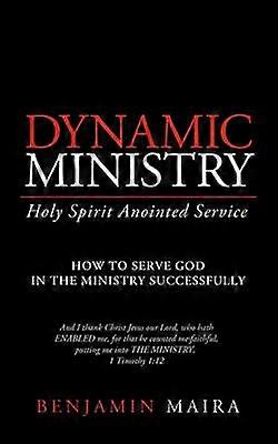 Dynamic Ministry