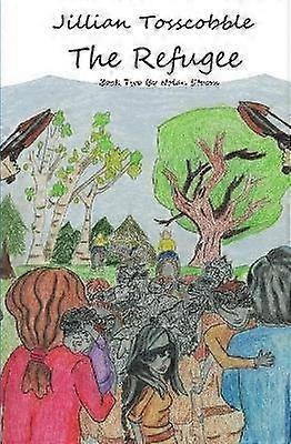 Jillian Tosscobble:  The Refugee