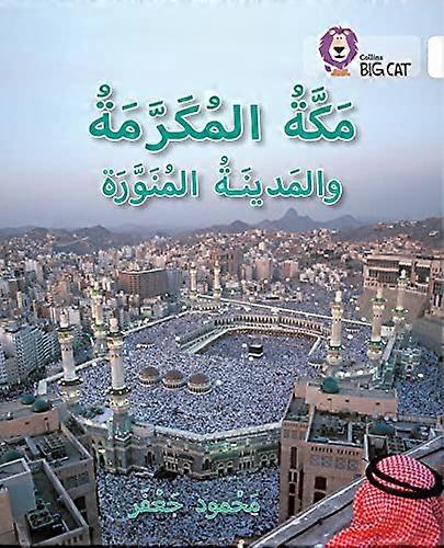La Meca y Medina: Nivel 10 (Programa de lectura árabe Collins Big Cat)