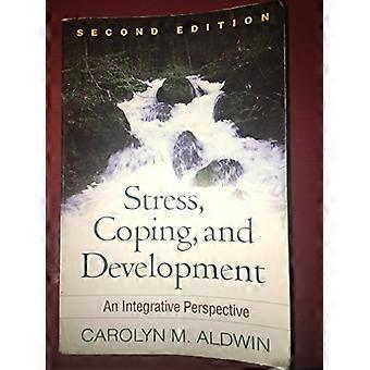 Stress Coping and Development Second Edition An Integrative Perspective