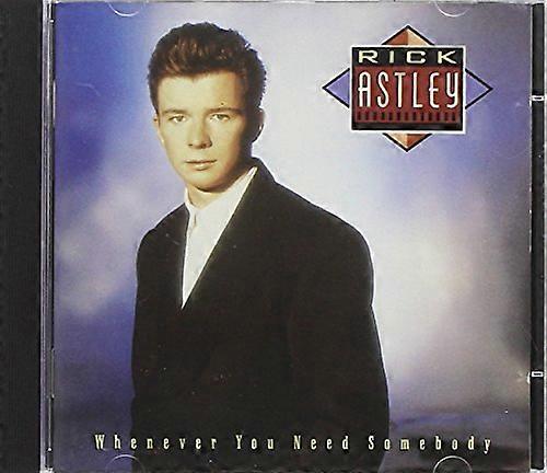 Rick Astley - Whenever You Need Somebody (1987) [CD]