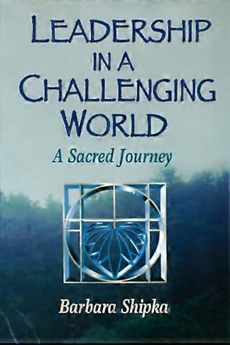 Leadership in a Challenging World