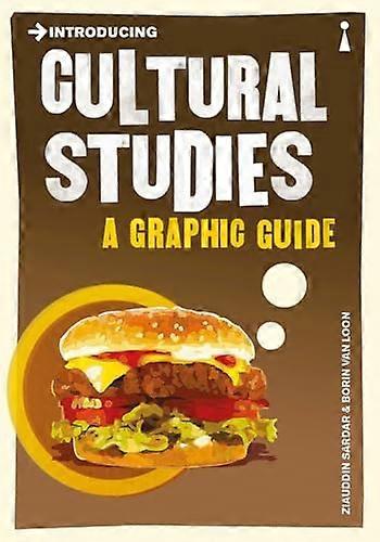 Introducing Cultural Studies A Graphic Guide