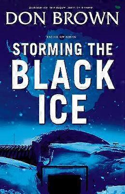 Storming the Black Ice
