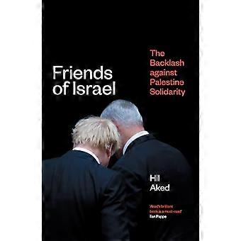 Friends of Israel The Backlash Against Palestine Solidarity