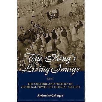 Kings Living Image in Colonl Mexiko (Neue Welt in der atlantischen Welt)