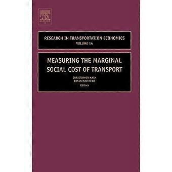 Het meten van de marginale sociale kosten van transport (onderzoek in transporteconomie)