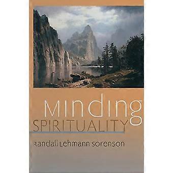 Minding Spirituality (Serie di Libri sulle Prospettive Relazionali)