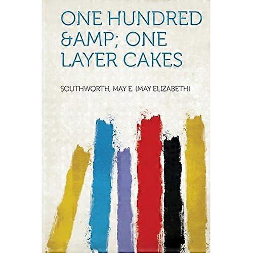 One Hundred One Layer Cakes