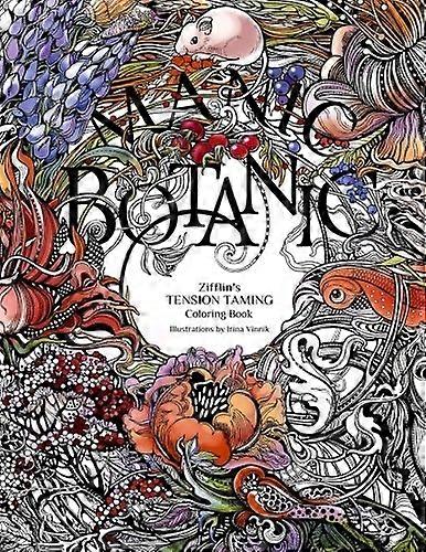 Manic Botanic: Zifflin's Coloring Book