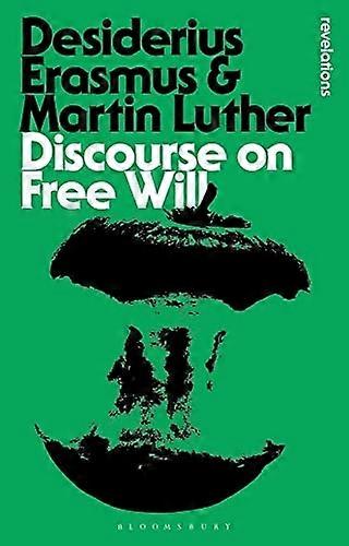 Discourse on Free Will